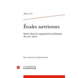 Sartre Dans Les Engagements Politiques Du Xxie Siècle