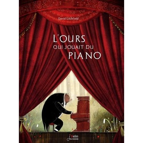 L'ours Qui Jouait Du Piano