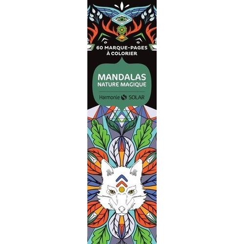 Mandalas Nature Magique - 60 Marque-Pages À Colorier