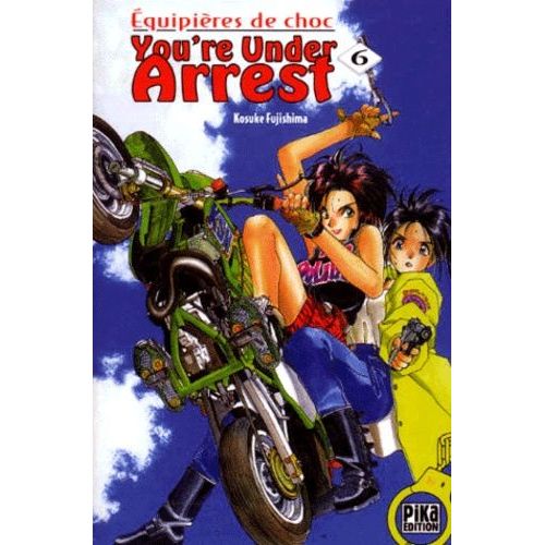 You're Under Arrest - Tome 6