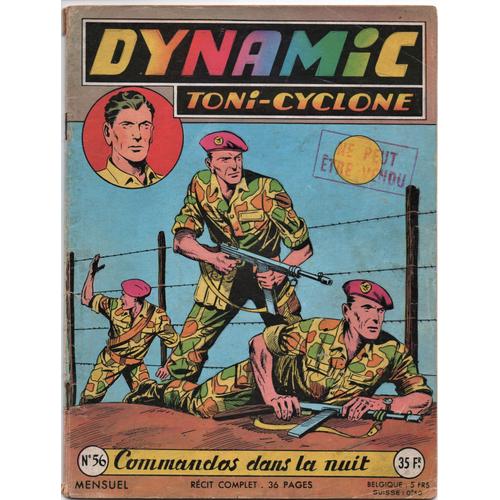 Dynamic Toni-Cyclone N° 56 : Commandos Dans La Nuit