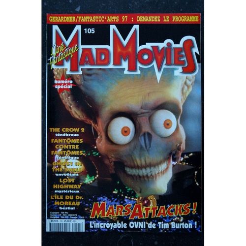 Ciné Fantastique Mad Movies N°105 * 1997 * Mars Attacks ! The Crow 2 Fantomes Contre Fantomes Ghost In The Shell