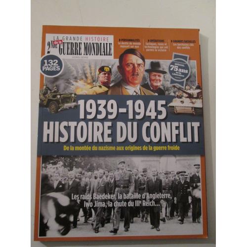 1939-1945 - Histoire Du Conflit