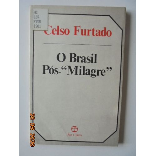 O Brasil Pos-"Milagre"