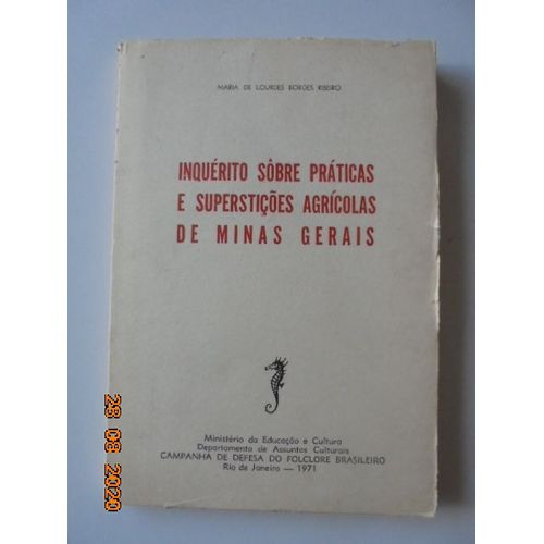 Inquerito Sobre Praticas E Supersticoes Agricolas De Minas Gerais