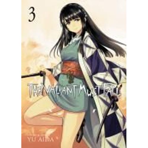 The Valiant Must Fall Vol. 3