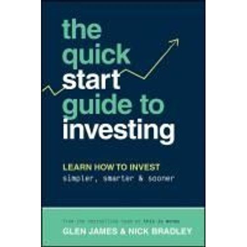 The Quick-Start Guide To Investing