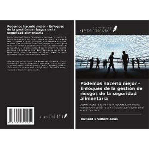 Podemos Hacerlo Mejor - Enfoques De La Gestión De Riesgos De La Seguridad Alimentaria