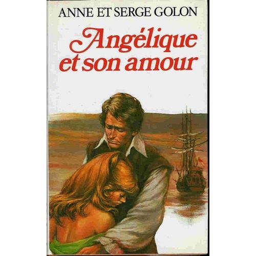 Angélique Tome 6 - Angélique Et Son Amour