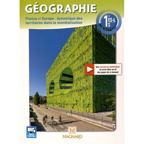 Géographie 1re Es-L-S - France Et Europe : Dynamique Des Territoires Dans La Mondialisation