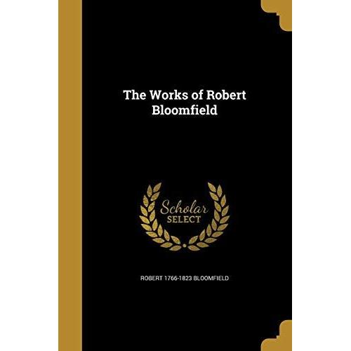 Works Of Robert Bloomfield