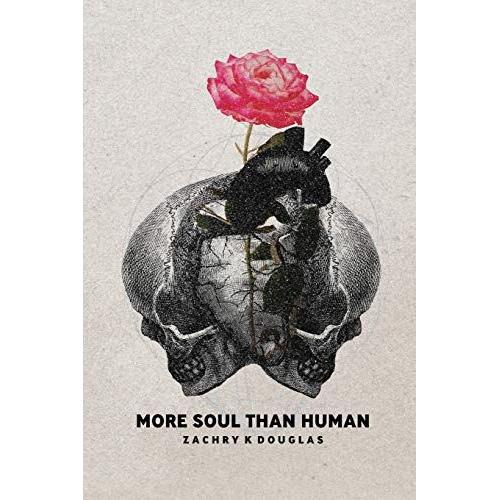 More Soul Than Human