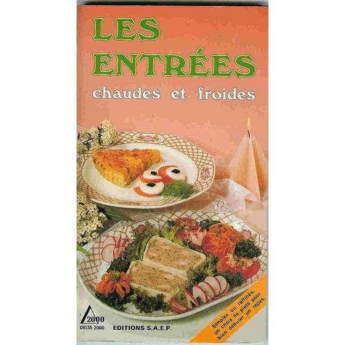 Les Entrées Chaudes Et Froides