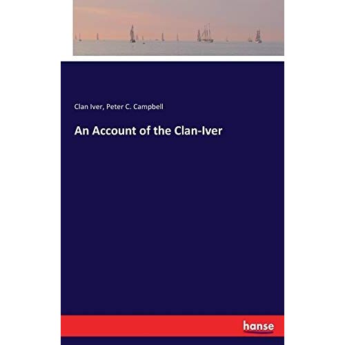 An Account Of The Clan-Iver