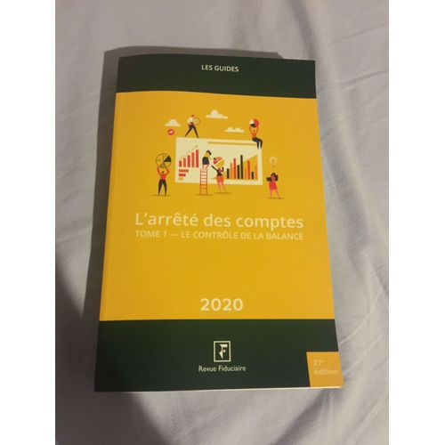 L'arrêté Des Comptes Tome 1 Les Contrôles De La Balance 2020 Neuf