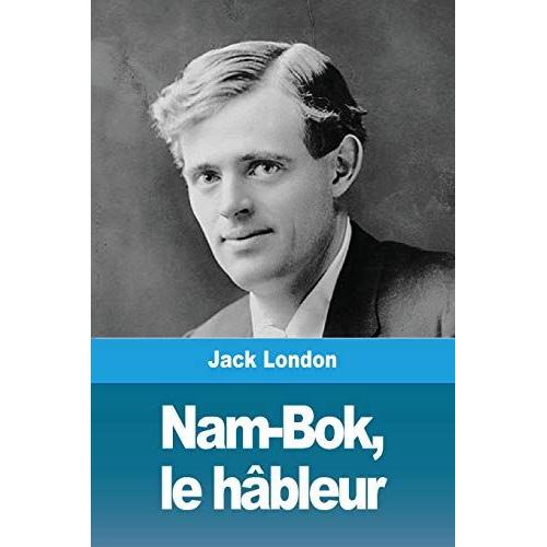 Nam-Bok, Le Hâbleur