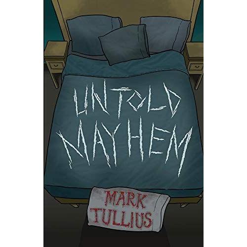 Untold Mayhem