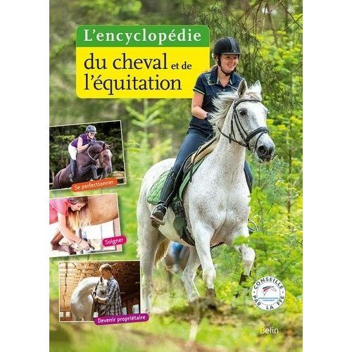 L'encyclopédie Du Cheval Et De L'équitation