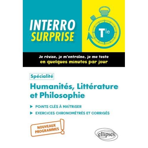 Spécialité Humanités, Littérature Et Philosophie Tle - Points Clés À Maîtriser - Exercices Chronométrés Et Corrigés