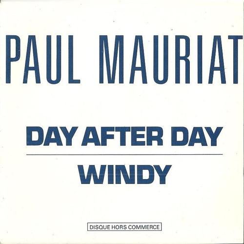 Paul Mauriat - Day After Day - Windy - 45 Tours - 1986 -