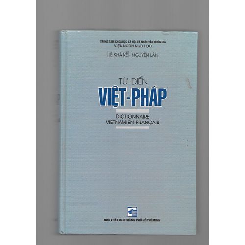 Tù Diên Viet-Phap - Dictionnaire Vietnamien - Français