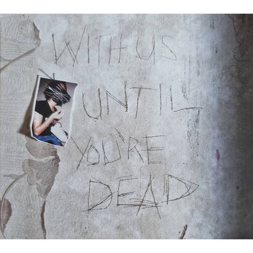Archive With Us Until Your Dead