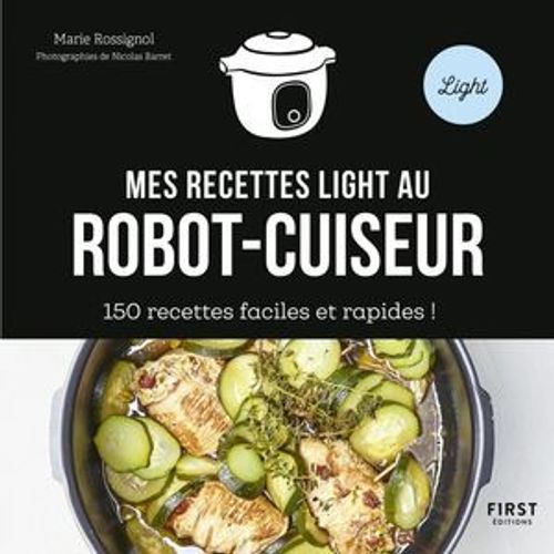 150 Recettes Light Au Robot-Cuiseur  