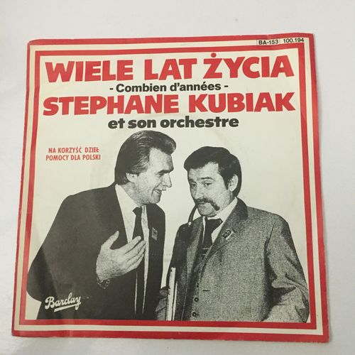 Stéphane Kubiak Et Son Orchestre ‎ Wiele Lat Zycia Combien D'années