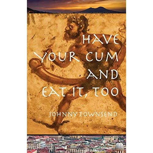 Have Your Cum And Eat It, Too