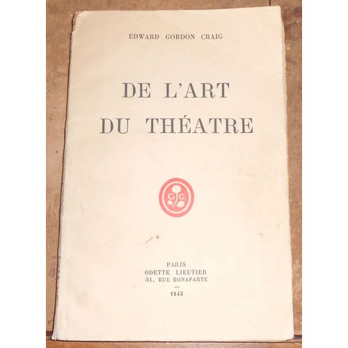 De LArt Du Théâtre