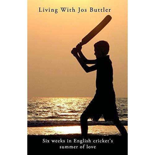 Living With Jos Buttler