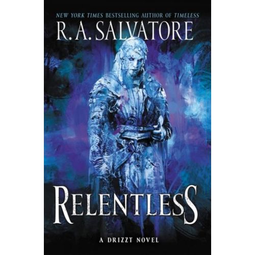 Relentless: A Drizzt Novel