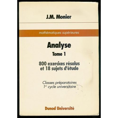 Analyse Tome 1 - Mathématiques Supérieures