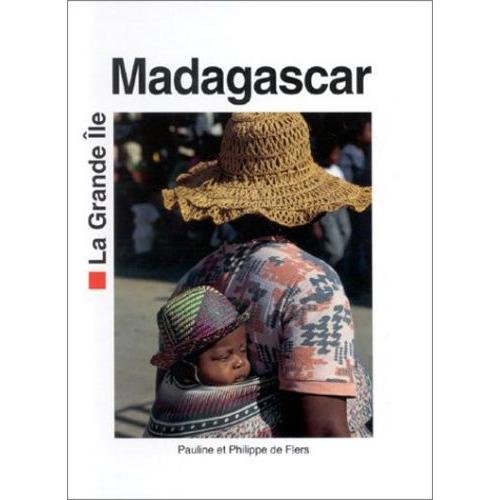 Madagascar - La Grande Île