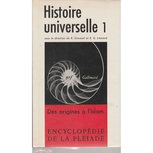 Histoire Universelle 1 (La Pléiade)