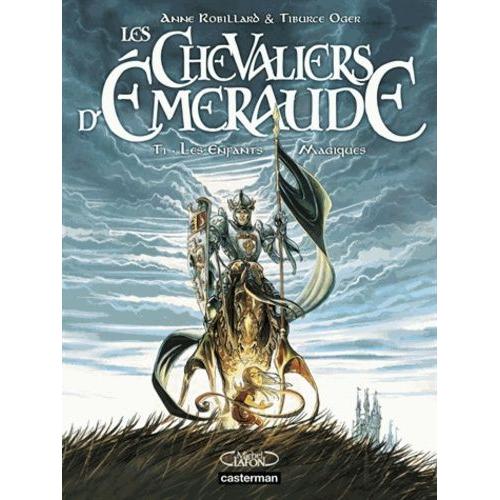 Les Chevaliers D'emeraude Tome 1 - Les Enfants Magiques