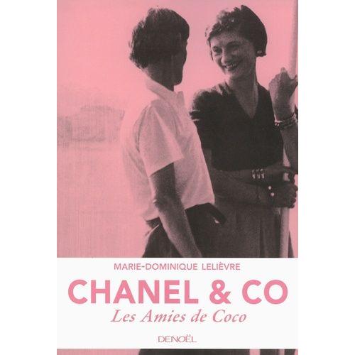 Chanel & Co : Les Amies De Coco