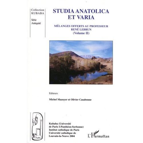 Studia Anatolica Et Varia - Mélanges Offerts Au Professeur René Lebrun (Volume 2)