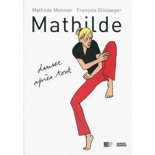 Mathilde - Danser Après Tout