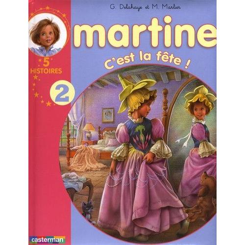 Martine Tome 2 - C'est La Fête ! - 5 Histoires