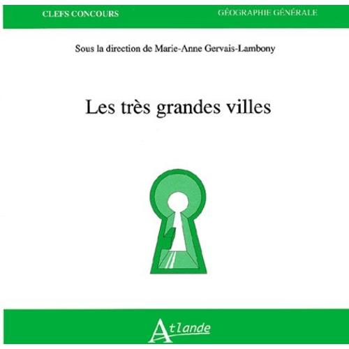 Les Très Grandes Villes