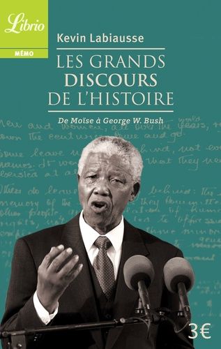 Les Grands Discours De L'histoire - De Moïse À George W. Bush