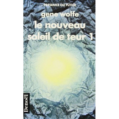 Livre Du Nouveau Soleil Tome 5 - Le Nouveau Soleil De Teur