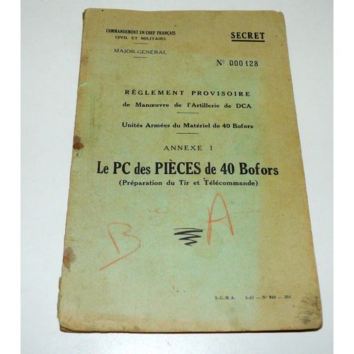 D.C.A. Le Pc Des Pièces De 40 Bofors, Préparation Du Tir Et Télécommande