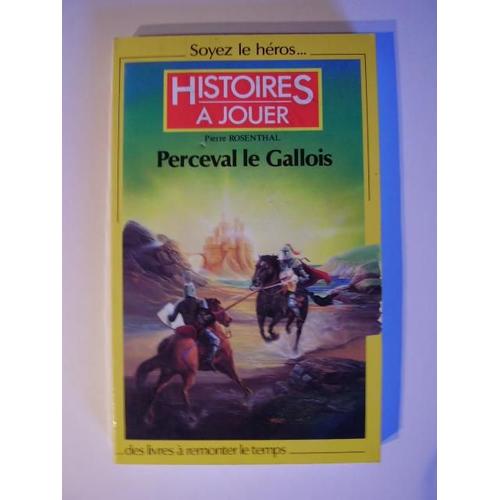 Histoires À Jouer : Perceval Le Gallois