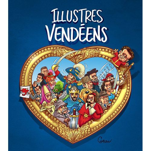Illustres Vendeens - 46 Portraits - Hors Serie Ouest France