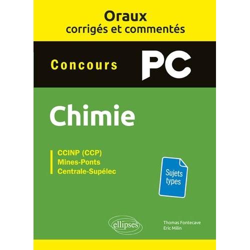 Chimie Pc - Oraux Corrigées Et Commentés