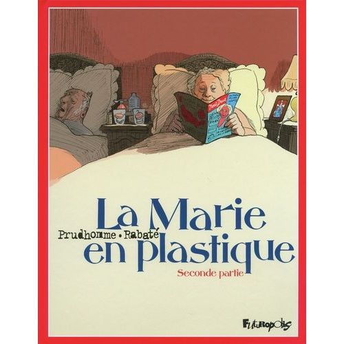 La Marie En Plastique Tome 2
