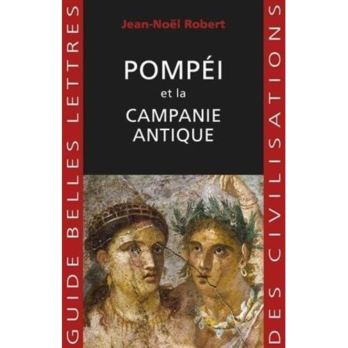 Pompéi Et La Campanie Antique