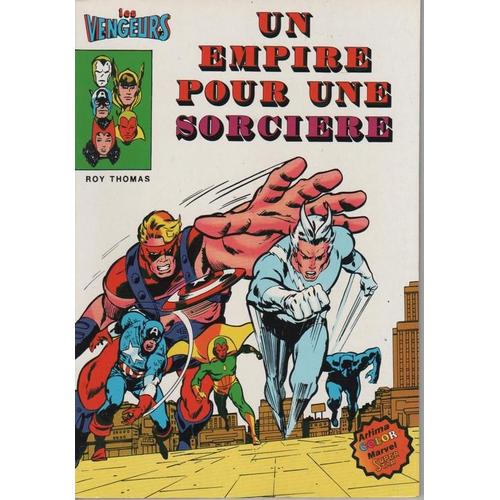 Les Vengeurs N° 05 : Un Empire Pour Une Sorcière